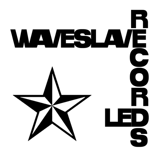 Welcome to WaveSlave Records