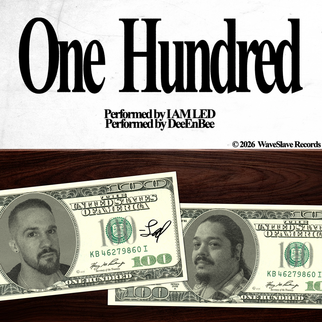 New Release - "ONE HUNDRED" by I Am Led feat. DeeEnBee