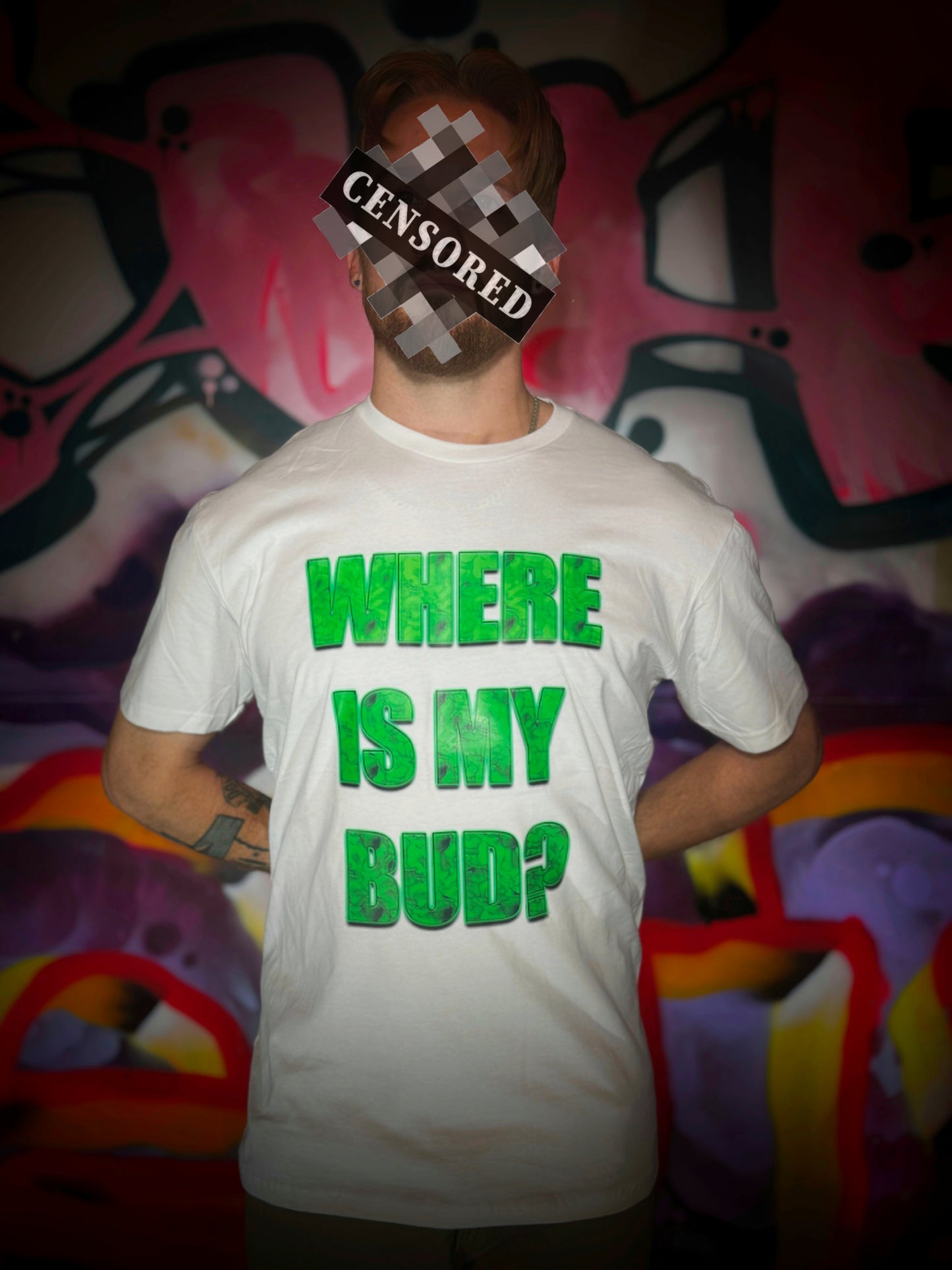 "Where Is My Bud" Tee
